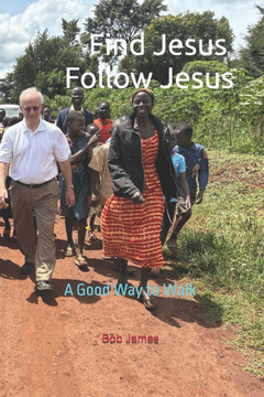 Find Jesus Follow Jesus: A Good Place to Be