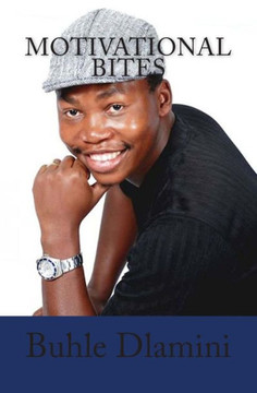 Motivational Bites: Bite-Sized Motivation For Your Success Journey