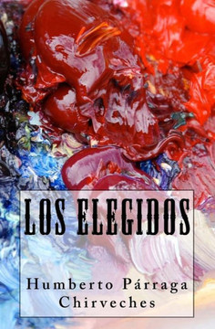Los Elegidos - 9781463693015