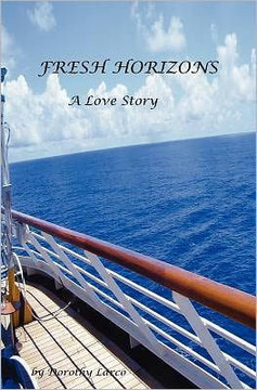 FRESH HORIZONS A Love Story