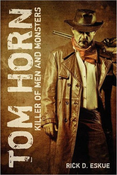Tom Horn: Killer of Men and Monsters