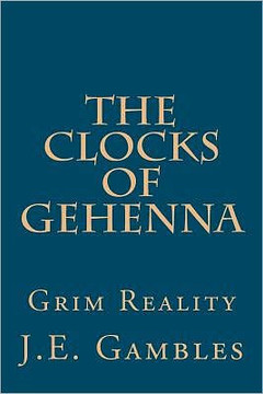 The Clocks of Gehenna