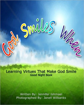 God Smiles When: Learning Virtues That Make God Smile