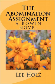 The Abomination Assignment: a Bowin novel