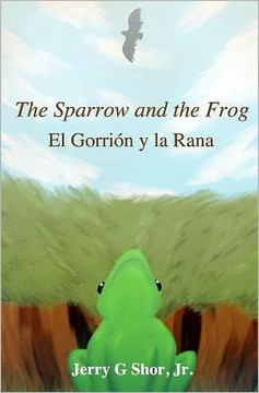 The sparrow and the frog/El gorri?? y la rana