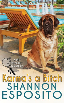 Karma's A Bitch (A Pet Psychic Mystery)