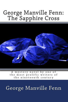 George Manville Fenn: The Sapphire Cross
