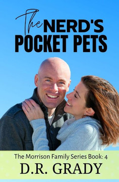 The Nerd's Pocket Pets: The Morrison Family Series - Book 4