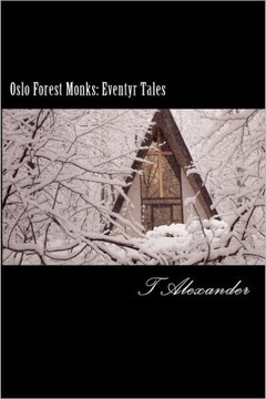 Oslo Forest Monks: Eventyr Tales