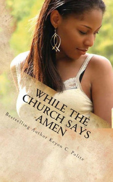 While The Church Says Amen: A Scandal Hotter Than Ever...