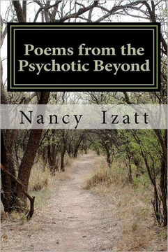 Poems from the Psychotic Beyond