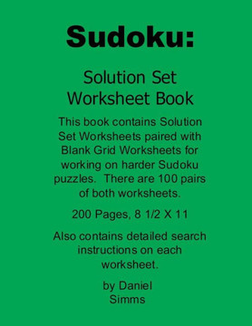 Sudoku: Solution Set Worksheet Book: For working on harder Sudoku Puzzles