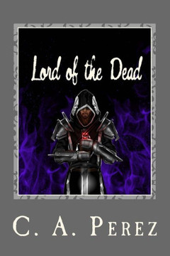 Lord of the Dead: Book Two of the Undead Trilogy