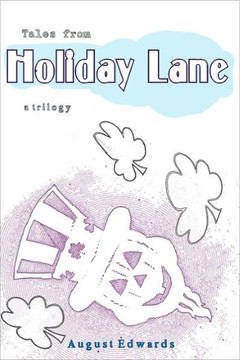 Tales from Holiday Lane: a Trilogy