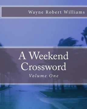 A Weekend Crossword Volume One