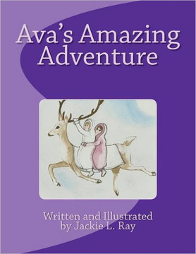 Ava's Amazing Adventure: Jackie L. Ray