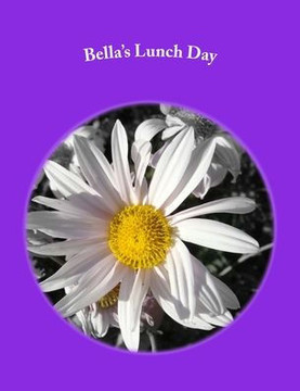 Bella's Lunch Day