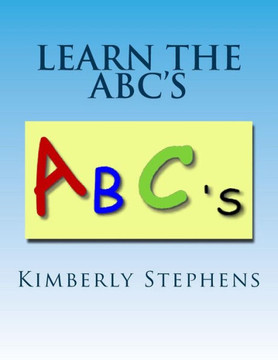 Learn The ABC's: Alphabet Learning Made Easy
