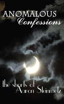 Anomalous Confessions