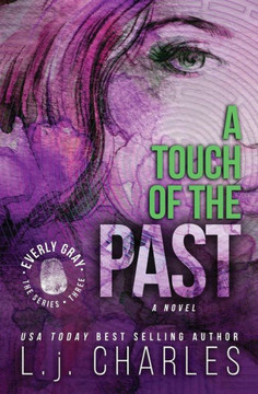 A Touch of the Past: An Everly Gray Adventure