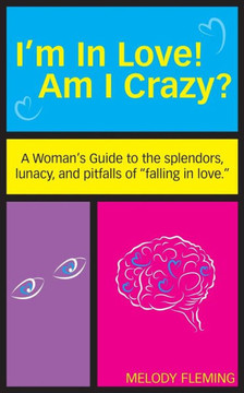 I'm in Love! Am I Crazy?