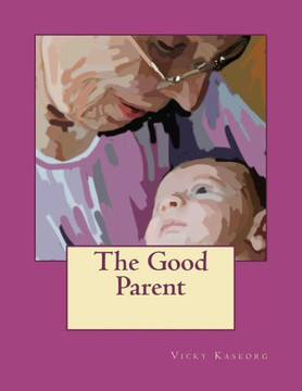 The Good Parent