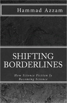 Shifting Borderlines: How Science Fiction Is Becoming Science