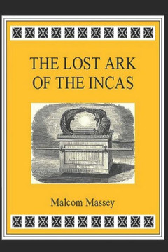The Lost Ark of the Incas