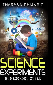 Science Experiments: Homeschool Style Science Experiments: Homeschool Style