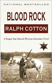 Blood Rock: A Ranger Sam Burrack Western Adventure