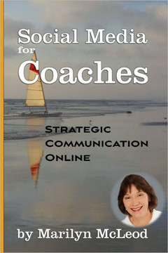 Social Media for Coaches: Strategic Communication Online