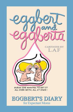 Eggbert and Eggberta Eggbert and Eggberta