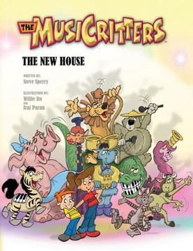 The MusiCritters: The New House