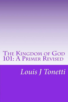 The Kingdom of God 101: A Primer