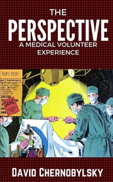 The Perspective: A Medical Volunteer Experience