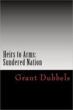 Heirs to Arms: Sundered Nation