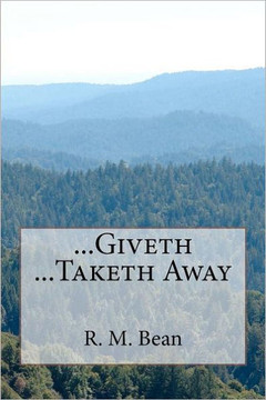 ...Giveth ...Taketh Away