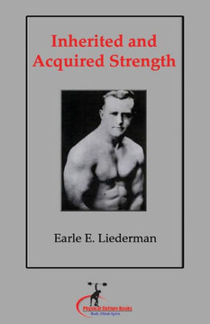 Inherited and Acquired Strength: (Original Version, Restored)