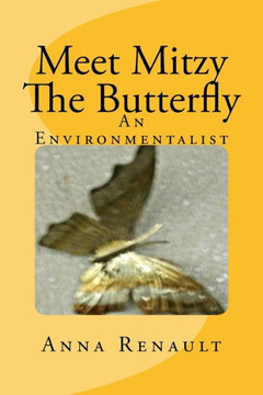 Meet Mitzy, the Butterfly Meet Mitzy, the Butterfly