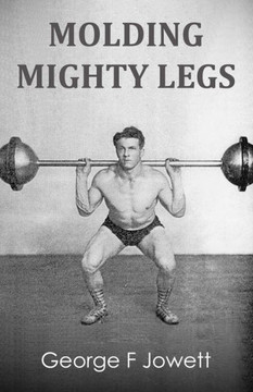 Molding Mighty Legs: (Original Version, Restored)