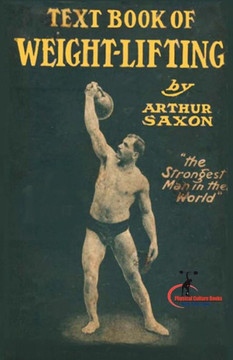 The Text Book of Weightlifting