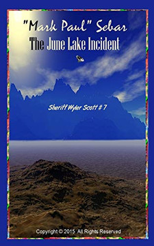 The June Lake Incident (The Sheriff Wyler Scott Series)