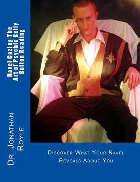 Navel Gazing The Art of Psychic Belly Button Reading