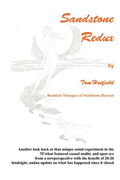 Sandstone Redux: A look back