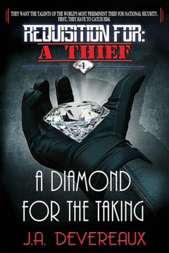 Requisition For: A Thief Book 1 : A Diamond for the Taking