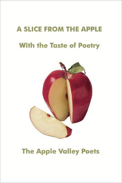 A Slice From the Apple: With the Taste of Poetry