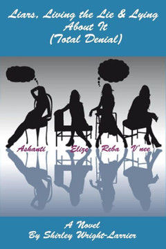 Liars, Living the Lie & Lying About It: Total Denial