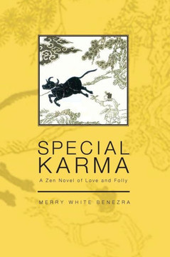 Special Karma: A Zen Novel of Love and Folly