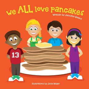 We ALL Love Pancakes!