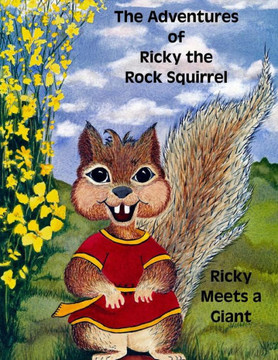 The Adventures of Ricky the Rock Squirrel: Ricky Meets A Giant